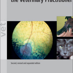 Ophthalmology for the Veterinary Practitioner, 2nd, Revised and Expanded Edition