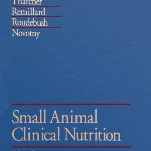 Small Animal Clinical Nutrition, 5th Edition