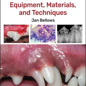 Small Animal Dental Equipment, Materials, and Techniques, 2nd Edition