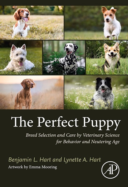 The Perfect Puppy: Breed Selection and Care by Veterinary Science for Behavior and Neutering Age