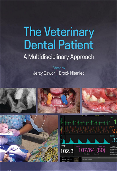 The Veterinary Dental Patient: A Multidisciplinary Approach