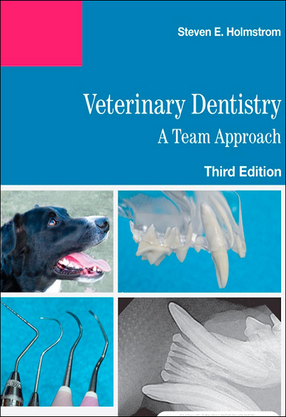 Veterinary Dentistry: A Team Approach, 3rd Edition