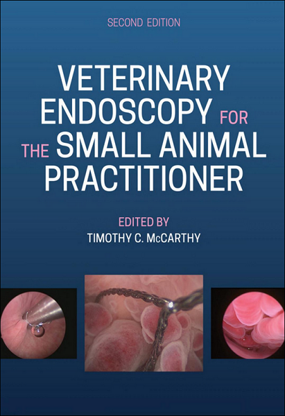 Veterinary Endoscopy for the Small Animal Practitioner, 2nd Edition