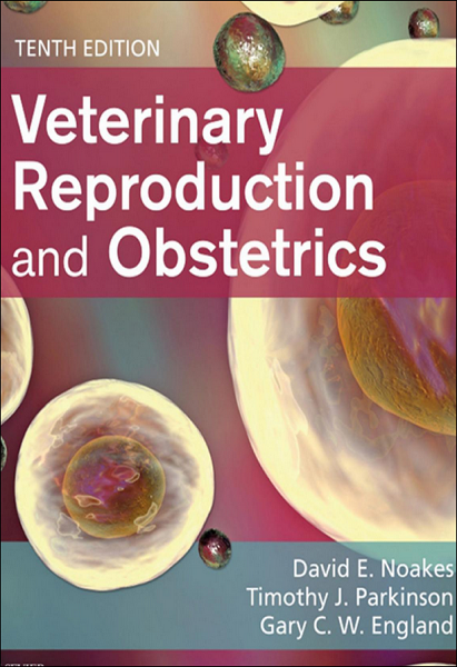 Veterinary Reproduction and Obstetrics, 10th Edition