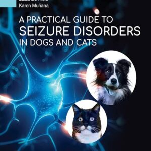 A Practical Guide to Seizure Disorders in Dogs and Cats