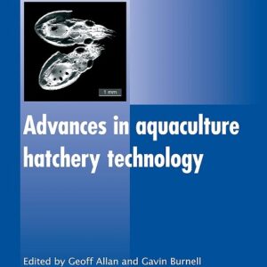 Advances in Aquaculture Hatchery Technology