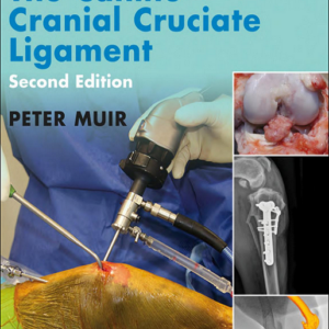 Advances in the Canine Cranial Cruciate Ligament, 2nd Edition