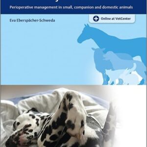 AnaesthesiaSkills in Veterinary Medicine: Perioperative Management in Small, Companion and Domestic Animals
