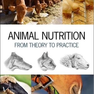 Animal Nutrition: From Theory to Practice