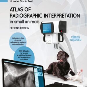 Atlas of Radiographic Interpretation in Small Animals, 2nd Edition