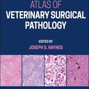 Atlas of Veterinary Surgical Pathology