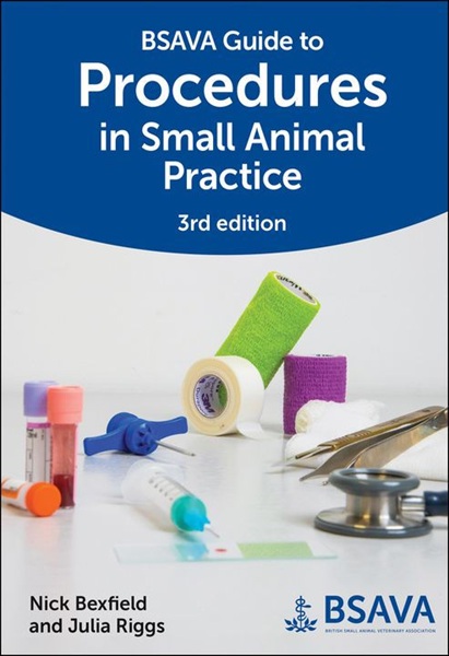 BSAVA Guide to Procedures in Small Animal Practice, 3rd Edition