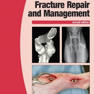 BSAVA Manual of Canine and Feline Fracture Repair and Management, 2nd Edition
