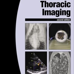 BSAVA Manual of Canine and Feline Thoracic Imaging, 2nd Edition