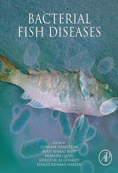Bacterial Fish Diseases: Environmental and Economic Constraints