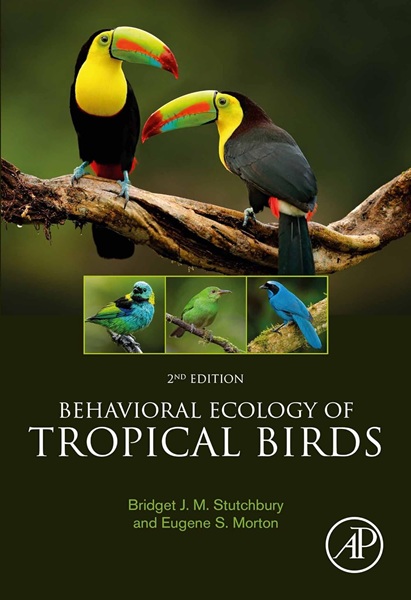 Behavioral Ecology of Tropical Birds, 2nd Edition