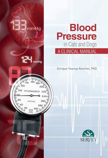 Blood Pressure in Cats and Dogs: A Clinical Manual