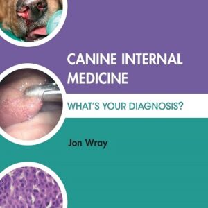 Canine Internal Medicine: What's Your Diagnosis?