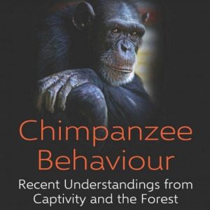 Chimpanzee Behaviour: Recent Understandings from Captivity and the Forest