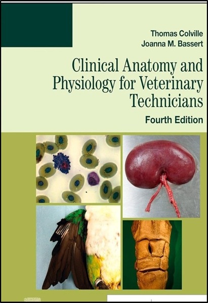 Clinical Anatomy and Physiology for Veterinary Technicians, 4th Edition
