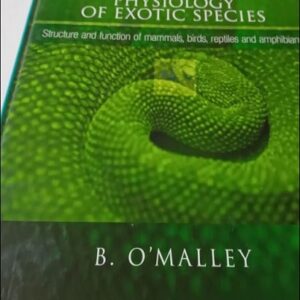 Clinical Anatomy and Physiology of Exotic Species: Structure and function of mammals, birds, reptiles and amphibians