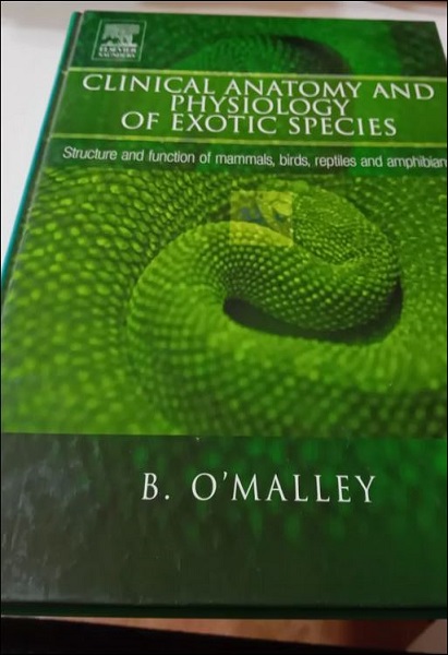 Clinical Anatomy and Physiology of Exotic Species: Structure and function of mammals, birds, reptiles and amphibians