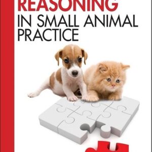 Clinical Reasoning in Small Animal Practice