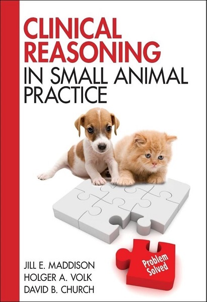 Clinical Reasoning in Small Animal Practice