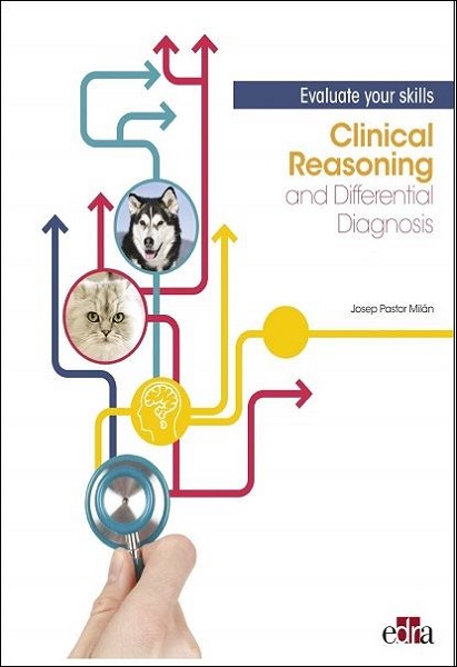Clinical Reasoning and Differential Diagnosis: Evaluate your Skills