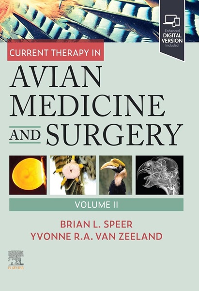 Current Therapy in Avian Medicine and Surgery, Volume II