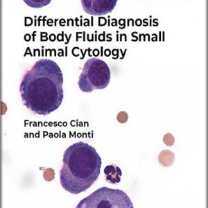Differential Diagnosis Of Body Fluids In Small Animal Cytology