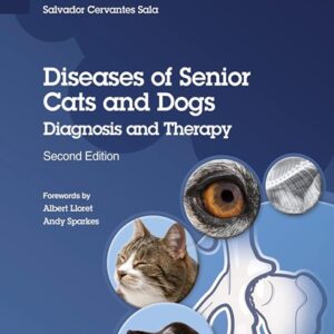 Diseases of Senior Cats and Dogs: Diagnosis and Therapy, 2nd Edition