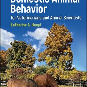 Domestic Animal Behavior for Veterinarians and Animal Scientists, 7th Edition