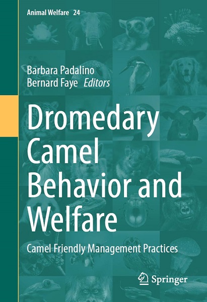 Dromedary Camel Behavior and Welfare: Camel Friendly Management Practices