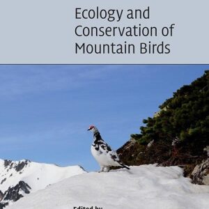 Ecology and Conservation of Mountain Birds