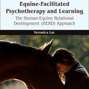 Equine-Facilitated Psychotherapy and Learning: The Human-Equine Relational Development (HERD)
