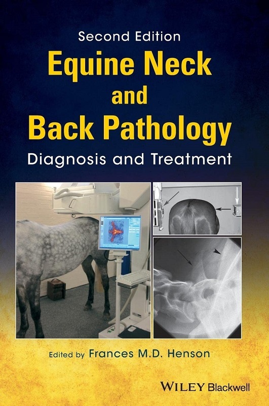 Equine Neck and Back Pathology: Diagnosis and Treatment, 2nd Edition