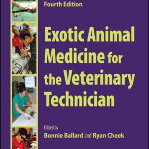 Exotic Animal Medicine for the Veterinary Technician, 4th Edition