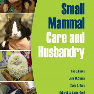 Exotic Small Mammal Care and Husbandry