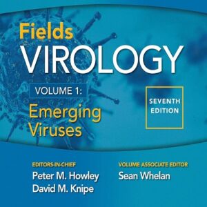 Fields Virology, Volume 1: Emerging Viruses, 7th Edition