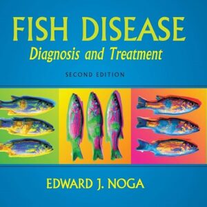Fish Disease: Diagnosis and Treatment, 2nd Edition