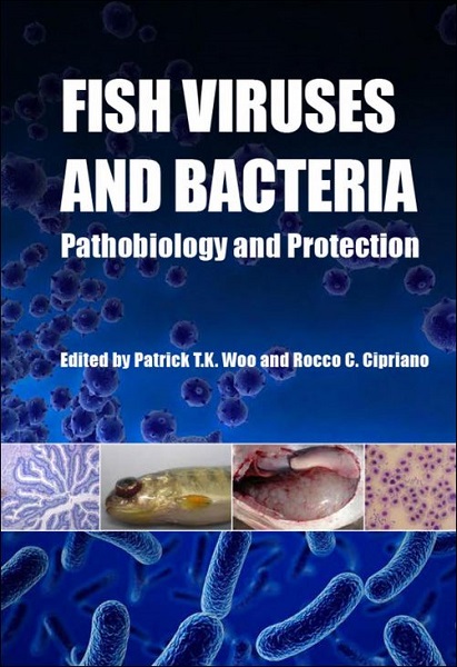Fish Viruses and Bacteria: Pathobiology and Protection