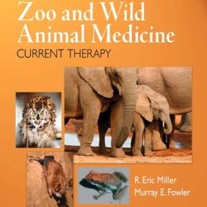 Fowler's Zoo and Wild Animal Medicine: Current Therapy, Volume 7
