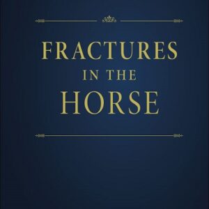 Fractures in the Horse