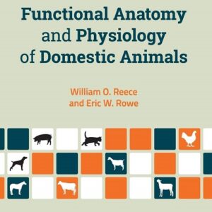 Functional Anatomy and Physiology of Domestic Animals, 5th Edition