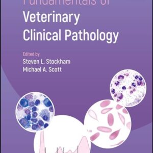 Fundamentals of Veterinary Clinical Pathology, 3rd Edition [2-volume set]