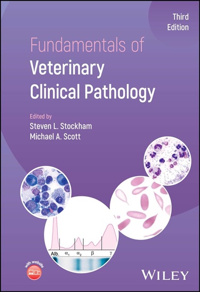 Fundamentals of Veterinary Clinical Pathology, 3rd Edition [2-volume set]