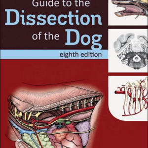 Guide to the Dissection of the Dog, 8th Edition