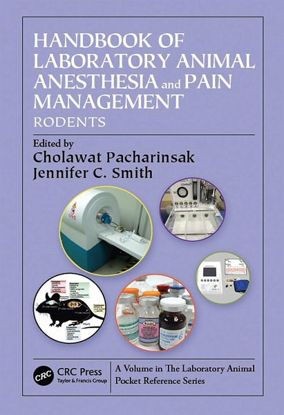 Handbook of Laboratory Animal Anesthesia and Pain Management: Rodents