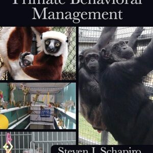 Handbook of Primate Behavioral Management